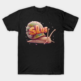 slug life T-Shirt